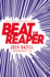 Beat the Reaper a Novel