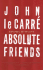 Absolute Friends-Very Good copy! by John le Carre