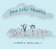 Just Like Heaven: a Mutts Children's Book