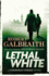 Lethal White (a Cormoran Strike Novel, 4)