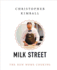 Christopher Kimball's Milk Street: the New Home Cooking