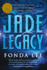 Jade Legacy (the Green Bone Saga, 3)