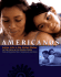 Americanos: Latino Life in the United States-La Vida Latina En Los Estados Unidos