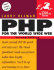 Php for the World Wide Web: Visual Quickstart Guide (Visual Quickstart Guides)