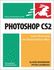 Photoshop Cs2 for Windows and Macintosh: Visual Quickstart Guide (Visual Quickstart Guides)