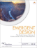 Emergent Design: the Evolutionary Nature of Professional Software Development