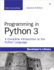 Programming in Python 3: a Complete Introduction to the Python Language (Developer's Library)