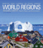 World Regions in Global Context: Peoples, Places, and Environments Plus Masteringgeography With Etext--Access Card Package (5th Edition)