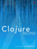 Clojure Recipes