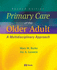 Primary Care of the Older Adult: a Multidisciplinary Approach