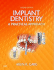 Implant Dentistry: a Practical Approach