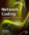 Network Coding: Fundamentals and Applications