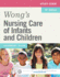 Study Guide for Wong's Nursing Care of Infants and Children, 10th Edition
