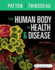The Human Body in Health & Disease-Hardcover, 7e