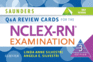 Saunders Q & a Review Cards for the Nclex-Rn Examination, 3e