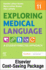 Medical Terminology Online for Exploring Medical Language (Access Code and Textbook Package)