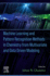 Machine Learning and Pattern Recognition Methods in Chemistry From Multivariate and Data Driven Modeling
