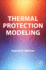 Thermal Protection Modeling