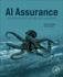 Ai Assurance: Towards Trustworthy, Expalinable, Safe, and Ethical Ai