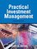 Practical Investment Management: With Infotrac (Second Edition)