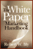 The White Paper Marketing Handbook