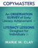 Copymasters for an Observation Survey of Early Literacy Achievement, Third Edition, and Literacy Lessons Designed for Individuals, Second Edition
