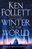 Winter of the World (the Century Trilogy)