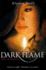 Dark Flame: 4 (the Immortals)