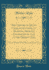 The History of Queen Charlotte''S Lying-in Hospital, From Its Foundation in 1752 to the Present Time: With an Account of Its Objects and Present State (Classic Reprint)
