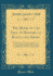 The Book of the Feet; a History of Boots and Shoes: With Illustrations of the Fashions of the Egyptians, Hebrews, Persians, Greeks, and Romans, and the Prevailing Style Throughout Europe, During the Middle Ages, Down to the Present Period