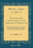 Resources and Development of the Territory of Washington Message and Report of Watson C Squire, Governor of Washington Territory to the Legislative Assembly, Session 18856 Classic Reprint