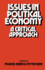 Issues in Political Economy: a Critical Approach