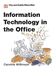 Information Technology in the Office (City & Guilds S. )