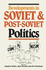 Developments in Soviet and Post-Soviet Politics