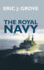 The Royal Navy Since 1815: a New Short History