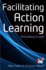 Facilitating Action Learning: a Practitioner's Guide [Paperback] Pedler [Jan 01, 2013] 