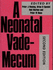 A Neonatal Vade-Mecum