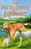 Incredible Journey (Childrens Classics and Modern Classics)