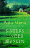 Sisters Under the Skin