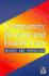 Community Nursing and Health Care: Insights and Innovations