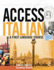 Access Italian: a First Language Course (Italian Edition)