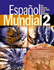 Espanol Mundial 3rd Edition Students Book 2: Students Book Bk. 2