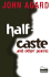 Half-Caste: and Other Poems (Poetry Powerhouse)
