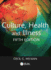 Culture, Health and Illness, Fifth Edition (Hodder Arnold Publication)