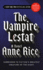 The Vampire Lestat: 2 (Vampire Chronicles)