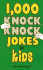 1, 000 Knock Knock Jokes for Kids