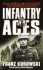 Infantry Aces: the German Soldier in World War II