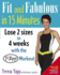 Fit and Fabulous in 15 Minutes [With Bonus Dvd]