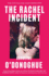 The Rachel Incident: The hilarious international bestseller about unexpected love, nominated for a TikTok Book Award