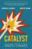 Catalyst: Using Personal Chemistry to Convert Contacts Into Contracts